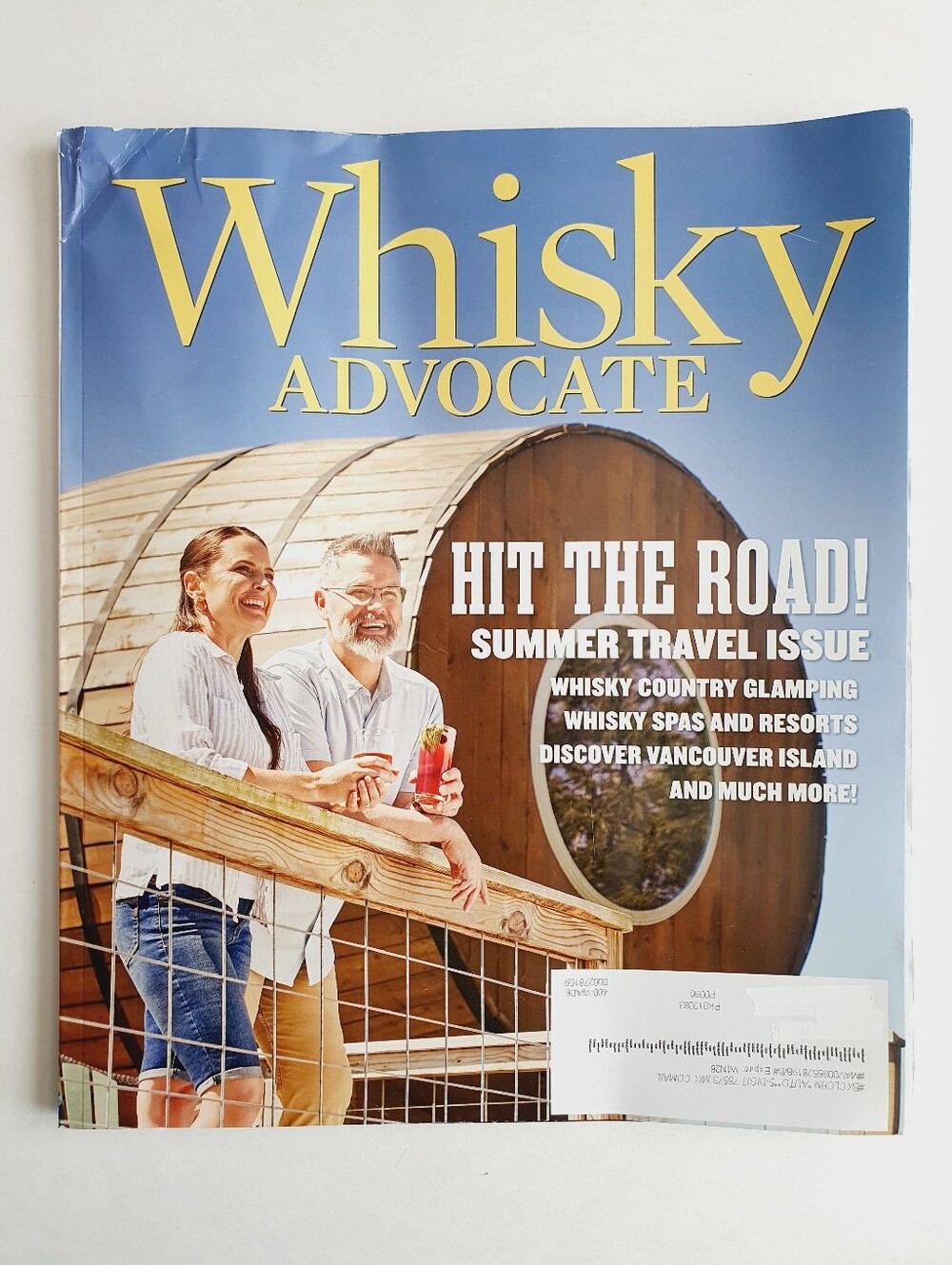 Whisky Advocate Magazine Summer, 2026 - Travel Issue Whisky Country Glamping